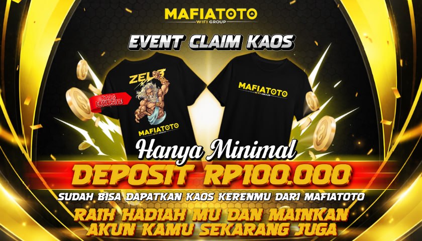 EVENT CLAIM KAOS MAFIATOTO